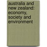 Australia and New Zealand: Economy, Society and Environment door Guy Robinson