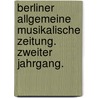 Berliner allgemeine musikalische Zeitung. Zweiter Jahrgang. door Adolf Bernhard Marx
