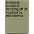 Biological Control of Damping-off of Mustard By Trichoderma