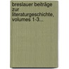 Breslauer Beiträge Zur Literaturgeschichte, Volumes 1-3... by Andreas Gryphius