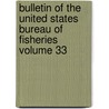 Bulletin of the United States Bureau of Fisheries Volume 33 door United States Bureau of Fisheries