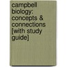 Campbell Biology: Concepts & Connections [With Study Guide] door Martha R. Taylor