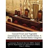 Canned Fruit and Vegetable Consumption in the United States by Jean C. Buzby