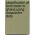 Classification Of Land Cover In Ghana Using Noaa/Avhrr Data