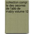 Collection Compl Te Des Oeuvres de L'Abb de Mably Volume 12