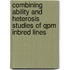 Combining Ability And Heterosis Studies Of Qpm Inbred Lines