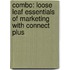 Combo: Loose Leaf Essentials of Marketing with Connect Plus