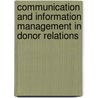 Communication and Information Management in Donor Relations by Asmeret Gebremedhin Gebrekidan