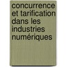 Concurrence et Tarification dans les Industries Numériques door Antonin Arlandis