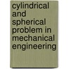 Cylindrical and Spherical problem in Mechanical engineering door Dr Pankaj