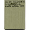 Das Alte Testament im Neuen Testament, Zweite Auflage, 1839 door August Tholuck