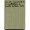 Das Alte Testament im Neuen Testament, Zweite Auflage, 1839 by August Tholuck