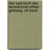 Das Saal-buch Des Benedictiner-stiftes Göttweig, Viii Band by Stift Göttweig