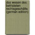 Das Wesen Des Befristeten Rechtsgeschäfts (German Edition)
