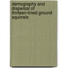 Demography and dispersal of thirteen-lined ground squirrels door Abigail Benson