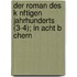 Der Roman Des K Nftigen Jahrhunderts (3-4); In Acht B Chern