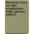 Descartes' Lehre Von Den Angeborenen Ideen (German Edition)