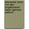 Descartes' Lehre Von Den Angeborenen Ideen (German Edition) door Grimm Eduard