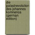 Die Palastrevolution Des Johannes Komnenos (German Edition)
