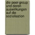 Die Peer-Group Und Deren Auswirkungen Auf Die Sozialisation