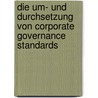 Die Um- Und Durchsetzung Von Corporate Governance Standards door Katja Slavik