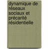 Dynamique de réseaux sociaux et précarité résidentielle door Nadia Stoetzel