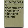 Effectiveness Of Decentralized Agriculture Extension System door Muhammad Luqman