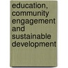 Education, Community Engagement and Sustainable Development door Nicole Blum