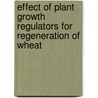 Effect of Plant Growth Regulators for Regeneration of Wheat door Abu Hena Mostafa Kamal