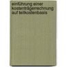 Einführung einer Kostenträgerrechnung auf Teilkostenbasis by Tobias Lenz