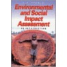 Environmental and Social Impact Assessment: An Introduction door Christopher J. Barrow