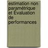 Estimation non paramétrique et Évaluation de Performances door Karima Lagha