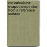 Eto Calculator: Evapotranspiration from a Reference Surface door Food and Agriculture Organization of the