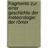 Fragmente Zur Einer Geschichte Der Meteorologie: Der Römer