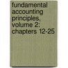 Fundamental Accounting Principles, Volume 2: Chapters 12-25 door Ken W. Shaw