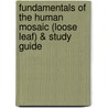 Fundamentals of the Human Mosaic (Loose Leaf) & Study Guide door Terry G. Jordanbychkov