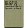 Gesammelte Schriften Und Denkwürdigkeiten (German Edition) door Moltke Helmuth