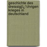Geschichte Des Dreissigjï¿½Hrigen Krieges in Deutschland door Karl Adolf Menzel