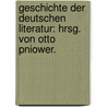 Geschichte der deutschen Literatur: Hrsg. Von Otto Pniower. by Moritz Meyer Richard