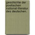 Geschichte der poetischen National-Literatur des Deutschen.