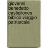 Giovanni Benedetto Castigliones Biblico Viaggio Patriarcale by Min-Ling Tsai