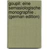 Goupil: Eine Semasiologische Monographie . (German Edition) door Rockel Karl