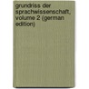 Grundriss Der Sprachwissenschaft, Volume 2 (German Edition) by Müller Friedrich