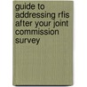 Guide To Addressing Rfis After Your Joint Commission Survey by Jcr