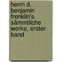 Herrn D. Benjamin Frenklin's sämmtliche Werke, Erster Band
