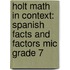 Holt Math In Context: Spanish Facts And Factors Mic Grade 7