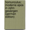 Homunculus; moderne Epos in zehn Gesängen (German Edition) door Hamerling Robert