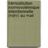 Hémodilution Normovolémique Intentionnelle (hdni) Au Mali