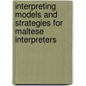 Interpreting Models and Strategies for Maltese Interpreters door Joseph Eynaud