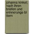 Johanna Kinkel; Nach Ihren Briefen Und Erinnerungs-Bl Ttern